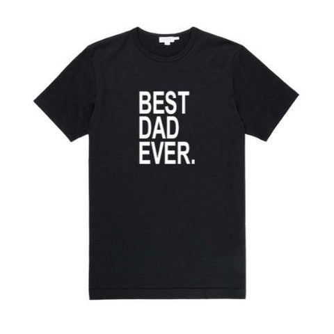 Best Dad Ever Graphic T-Shirt