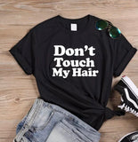 Don’t Touch My Hair Graphic T-Shirt